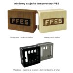 Obudowy czujnika temperatury FFES – drewniane i metalowe